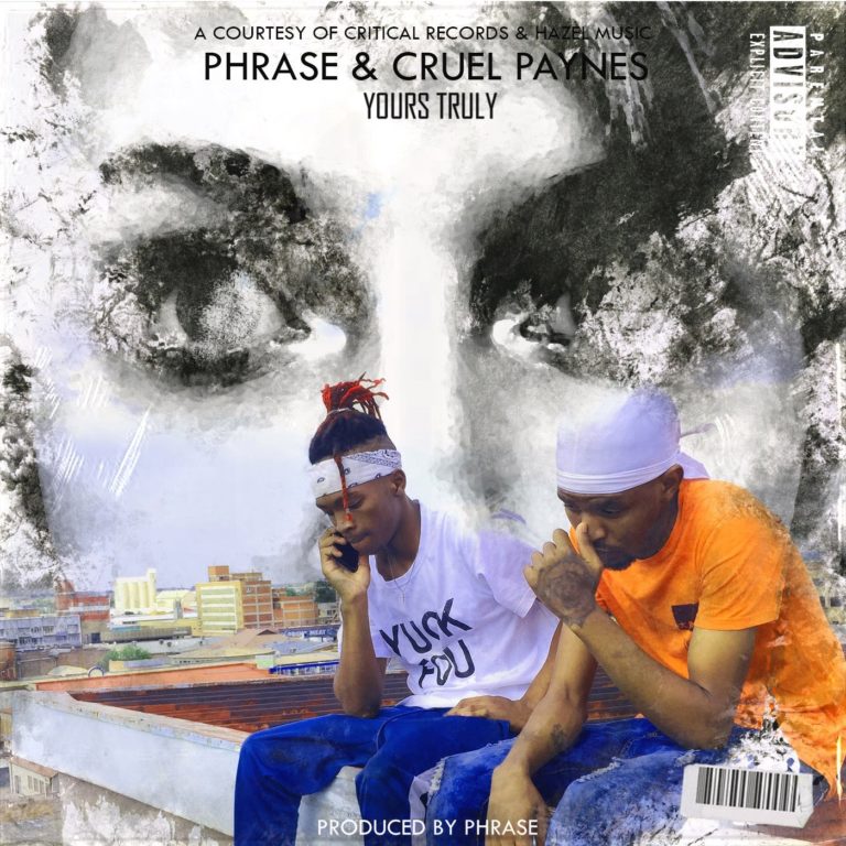 Phrase & Cruel Paynes – Yours Truly