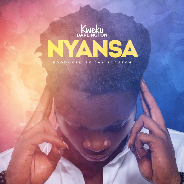 Kweku Darlington – Nyansa (Prod. Jay Scratch)