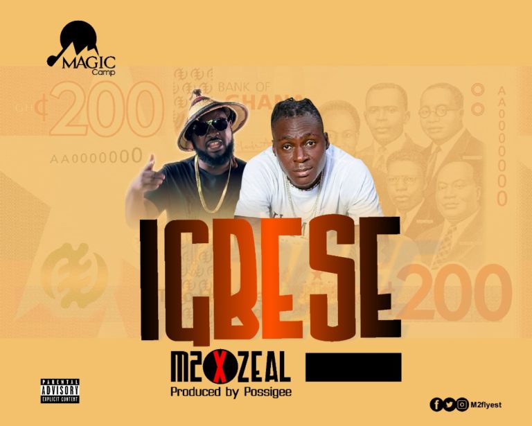 M2 – Igbese Feat. Zeal