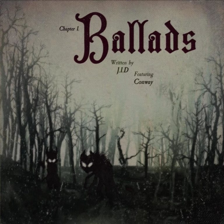 JID – Ballads Feat. Conway the Machine